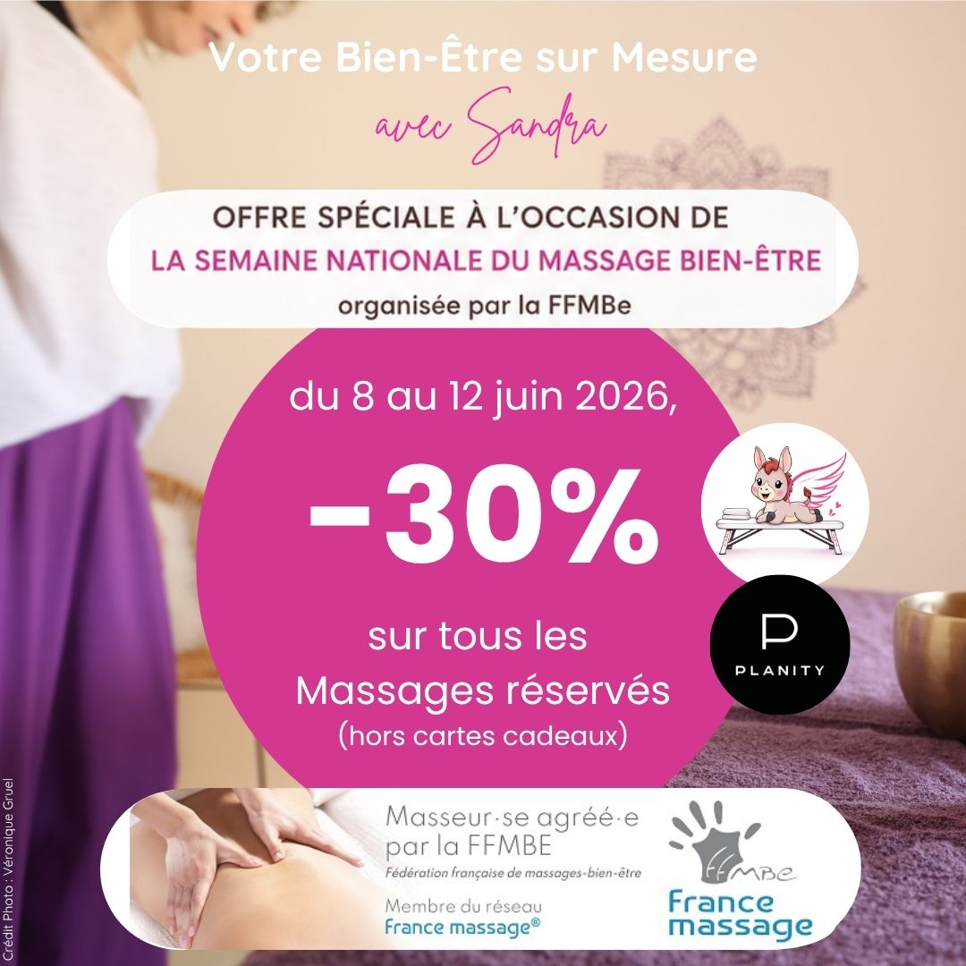 OFFRE PROMO POUR LA SEMAINE DU MASSAGE 2026 FRANCE MASSAGE Votre Bien-Être sur Mesure avec Sandra PEYRIER A GONFARON